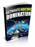 Ultimate Niche Domination (eBook, PDF)