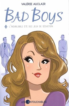 Cover Bad Boys 03 : L'inoubliable ete des jeux de seduction (eBook, ePUB)