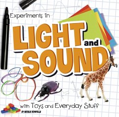 Experiments in Light and Sound with Toys and Everyday Stuff (eBook, PDF) - Rompella, Natalie