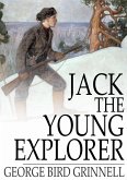Jack the Young Explorer (eBook, ePUB)