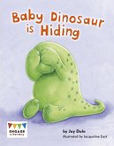 Baby Dinosaur is Hiding (eBook, PDF)