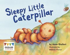 Sleepy Little Caterpillar (eBook, PDF) - Giulieri, Anne