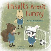 Insults Aren't Funny (eBook, PDF) Insults Aren't Funny (eBook, PDF)