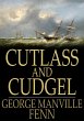 Cutlass and Cudgel (eBook, ePUB) - Bild 1