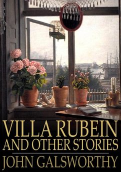 Villa Rubein and Other Stories (eBook, ePUB) - Galsworthy, John