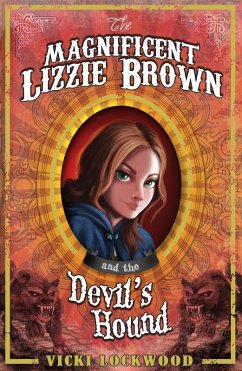 Cover Magnificent Lizzie Brown and the Devil's Hound (eBook, ePUB)