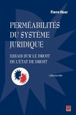 Permeabilites du systeme juridique : essais sur le droit de l'etat de droit (eBook, PDF)