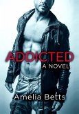 Addicted (eBook, ePUB)