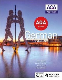 AQA A-level German (includes AS) (eBook, ePUB) - Bates, Amy; Littlewood, Lisa; Chevrier-Clarke, Séverine; Education, Hodder; d'Angelo, Casimir; Kent, Helen; Hares, Rod; Gilles, Jean-Claude; Stocker, Paul; Léchelle, Lauren; Fenner, Louise; Thathapudi, Kirsty