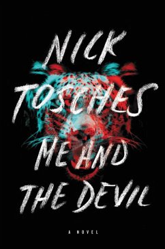 Me and the Devil (eBook, ePUB) - Tosches, Nick