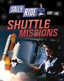 Sally Ride and the Shuttle Missions (eBook, PDF)