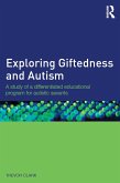 Exploring Giftedness and Autism (eBook, ePUB)