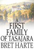 First Family of Tasajara (eBook, ePUB) First Family of Tasajara (eBook, ePUB)