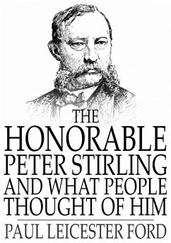 Cover Honorable Peter Stirling and What People Thought of Him (eBook, ePUB)