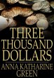 Three Thousand Dollars (eBook, ePUB) - Bild 1