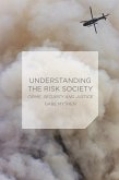 Understanding the Risk Society (eBook, PDF)