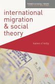 International Migration and Social Theory (eBook, PDF)