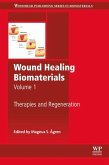 Wound Healing Biomaterials - Volume 1 (eBook, ePUB)
