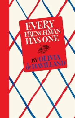 Every Frenchman Has One (eBook, ePUB) - De Havilland, Olivia