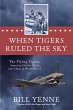 When Tigers Ruled the Sky (eBook, ePUB) - Bild 1