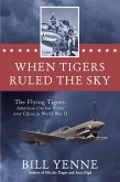 When Tigers Ruled the Sky (eBook, ePUB)