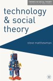Technology and Social Theory (eBook, PDF)