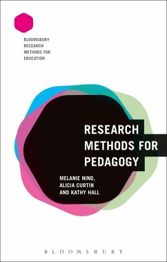 Research Methods for Pedagogy (eBook, PDF) - Nind, Melanie; Curtin, Alicia; Hall, Kathy