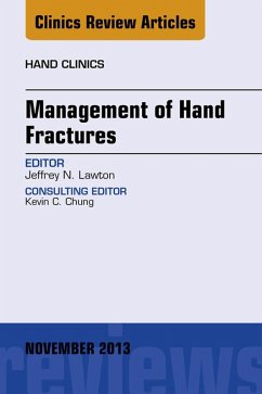 Management of Hand Fractures, An Issue of Hand Clinics (eBook, ePUB) - Lawton, Jeffrey N.