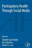 Participatory Health Through Social Media (eBook, ePUB)