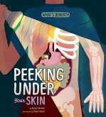 Peeking Under Your Skin (eBook, PDF) Peeking Under Your Skin (eBook, PDF)