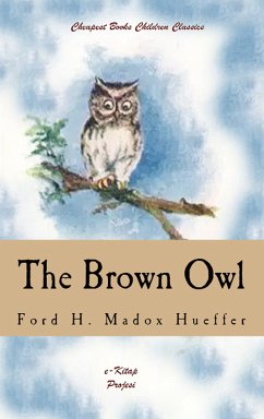 The Brown Owl (eBook, ePUB) - Hueffer, Ford H. Madox