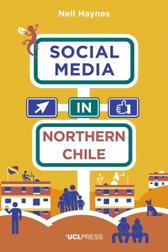 Social Media in Northern Chile (eBook, ePUB) - Haynes, Nell