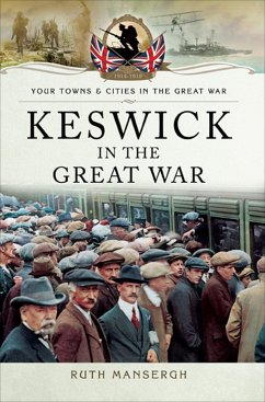 Cover Keswick in the Great War (eBook, ePUB)