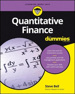 Quantitative Finance For Dummies (eBook, ePUB) - Bell, Steve