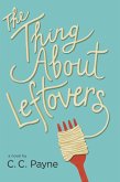 The Thing About Leftovers (eBook, ePUB)