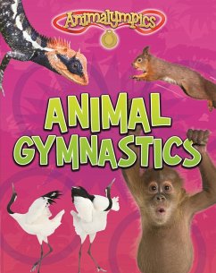 Animal Gymnastics (eBook, PDF) - Thomas, Isabel