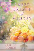 Sweet Breath of Memory (eBook, ePUB)