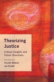 Theorizing Justice (eBook, ePUB) Theorizing Justice (eBook, ePUB)