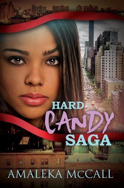Hard Candy Saga (eBook, ePUB) - Mccall, Amaleka