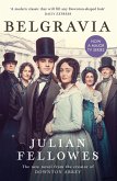 Julian Fellowes's Belgravia (eBook, ePUB) Julian Fellowes's Belgravia (eBook, ePUB)