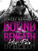 Bound Beneath His Pain (eBook, ePUB)