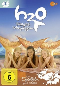 H2O - Plötzlich Meerjungfrau - Der Spielfilm zur Staffel 1