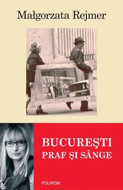 București: praf și sânge (eBook, ePUB) - Rejmer, Małgorzata