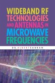 Wideband RF Technologies and Antennas in Microwave Frequencies (eBook, ePUB)