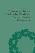 Christianity Not as Old as the Creation... - Bild 1