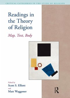 Readings in the Theory of Religion (eBook, ePUB) - Elliott, Scott S.; Waggoner, Matthew