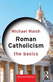 Roman Catholicism: The Basics (eBook, ePUB)