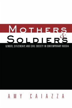 Mothers and Soldiers (eBook, ePUB) - Caiazza, Amy