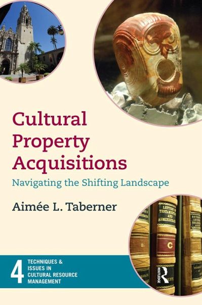 Cultural Property Acquisitions (eBook, PDF) Cultural Property Acquisitions (eBook, PDF)
