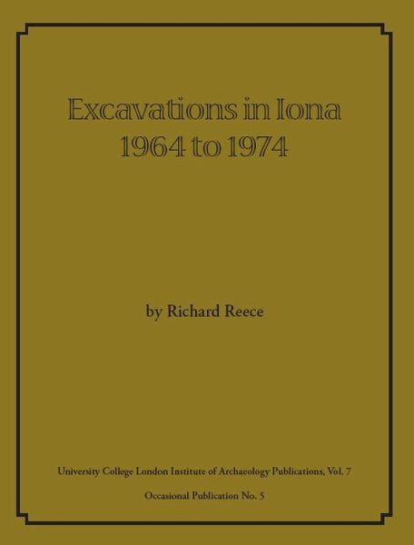 Excavations in Iona 1964 to 1974 (eBook, ePUB)